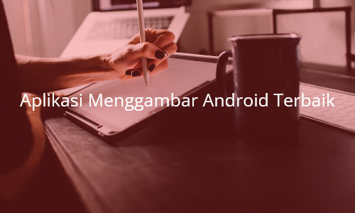 aplikasi-menggambar-android-terbaik