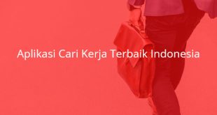 aplikasi-cari-kerja-terbaik-indonesia