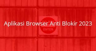 aplikasi-browser-anti-blokir-2023