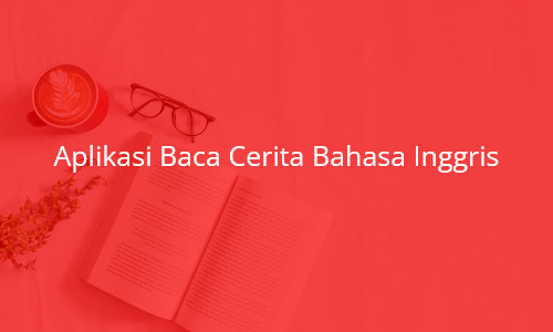 aplikasi-baca-cerita-bahasa-inggris