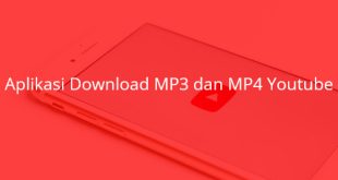 Aplikasi Download MP3 dan MP4 Youtube