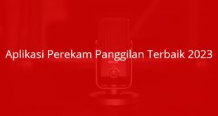 aplikasi-perekam-panggilan-terbaik-2023