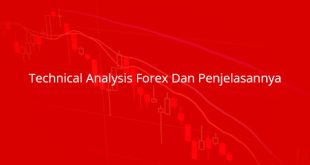 Technical-Analysis-Forex-Dan-Penjelasannya