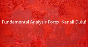 fundamental-analysis-forex-kenali-dulu